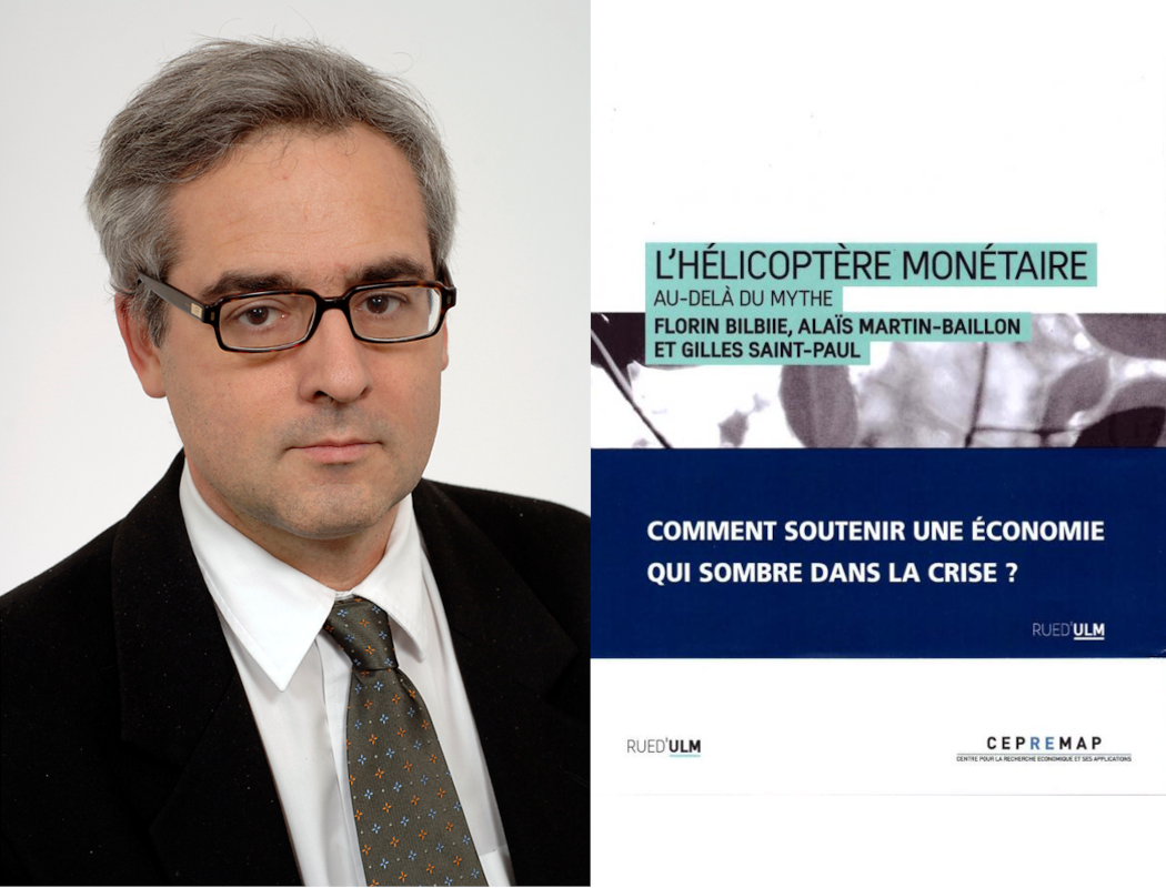 « L’hélicoptère monétaire audelà du mythe », Gilles Saint Paul, Florin Bilbiie et Alaïs Martin